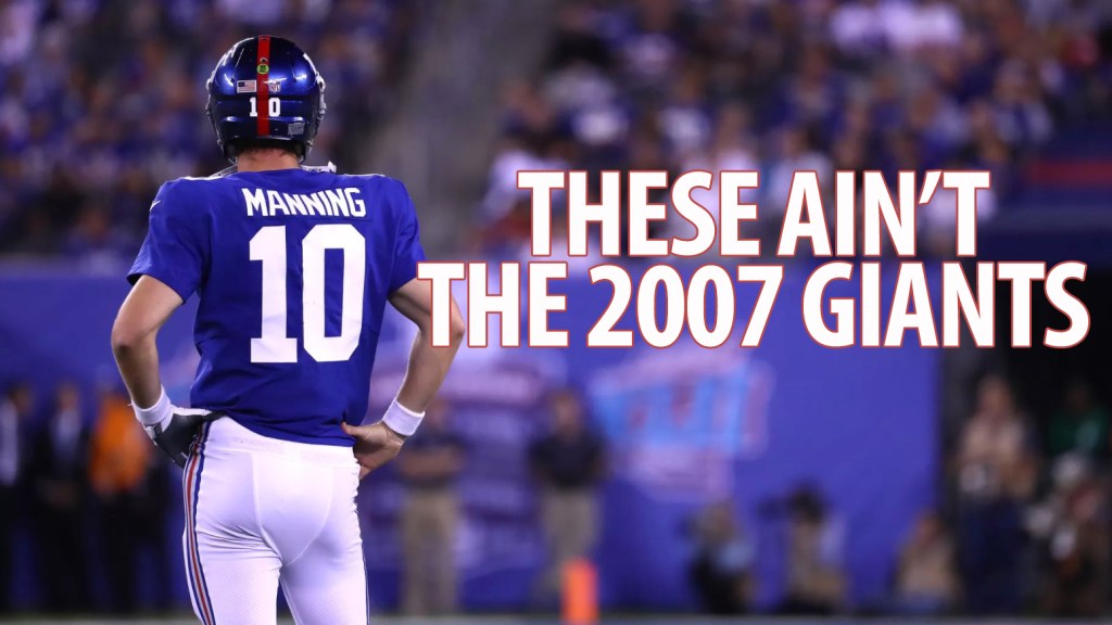 Why The 2017 NY Giants Aren’t The 2007 NY&nbsp;Giants