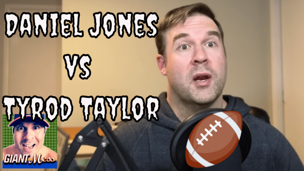 Why Tyrod Taylor vs Daniel Jones Isn’t a Giants QB Controversy | Giant&nbsp;Mess