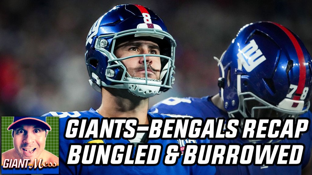 Giants Bungle Bengals Game, Can G-Men Steal W from Weaker Eagles Team? | Giant&nbsp;Mess
