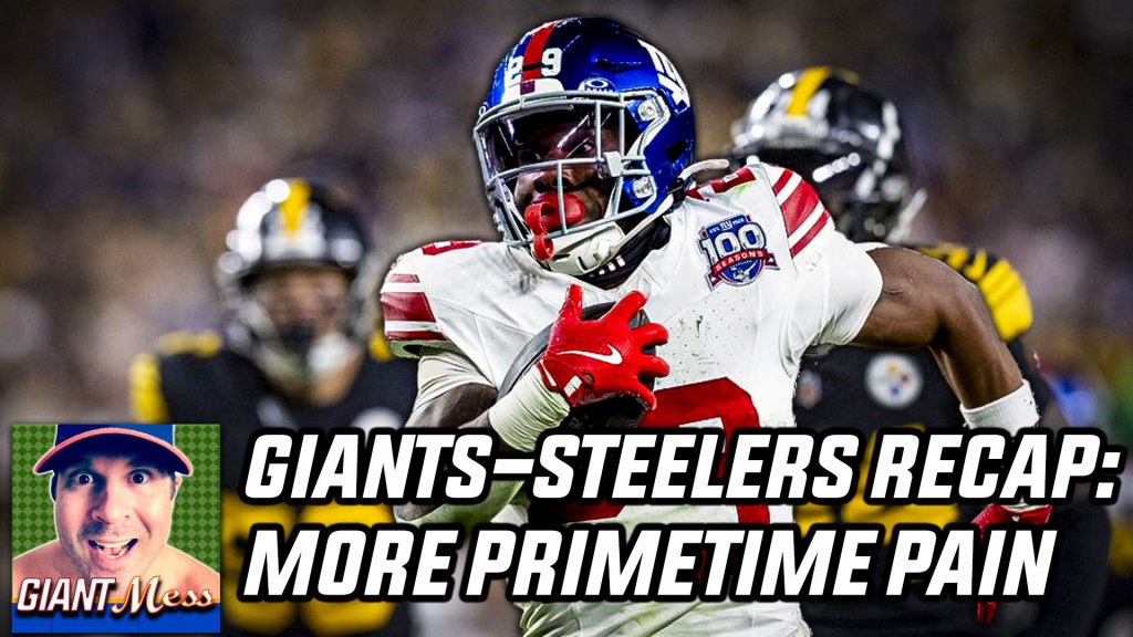 Giants Melt Down vs Steelers, NFL Trade Deadline, Commanders Preview | Giant&nbsp;Mess