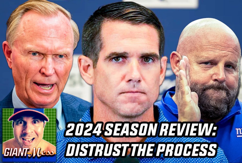 Giants 2024 Season Review, Daboll & Schoen Retained, Why 2025 Will Be Worse | Giant&nbsp;Mess